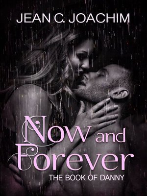 cover image of Now and Forever 2, the Book of Danny